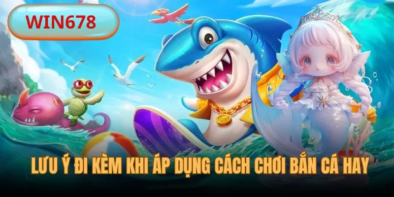 Chiến thuật ria súng là cách chơi bắn cá thắng lớn