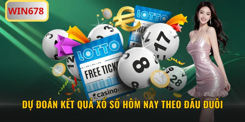 Dự đoán kết quả xổ số hôm nay theo đầu đuôi